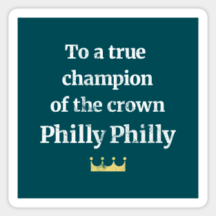 Philly Philly (Champs)! Sticker